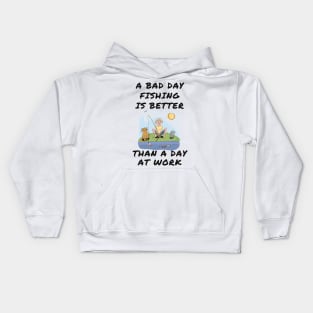 A bad day fishing is better than a day at work Kids Hoodie